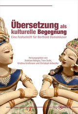&Uuml;bersetzung als kulturelle Begegnung - 