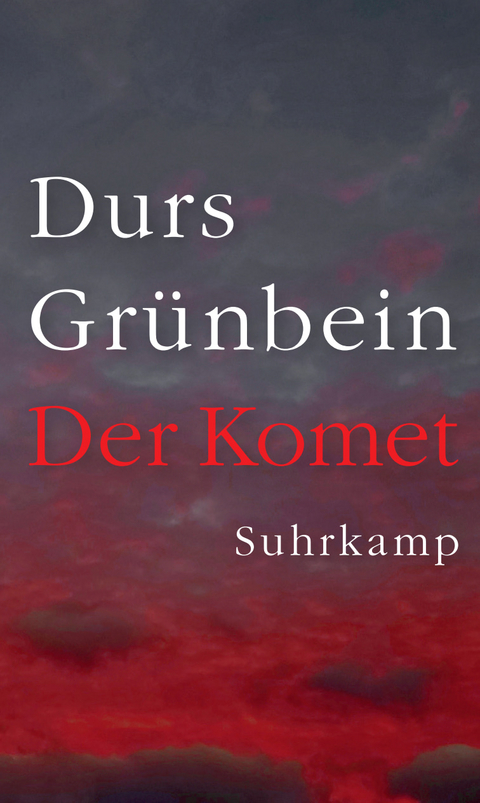Der Komet - Durs Gr&uuml;nbein