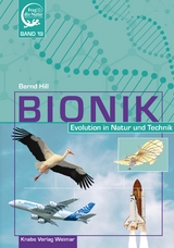 Bionik &ndash; Evolution in Natur und Technik - Bernd Hill