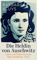 Die Heldin von Auschwitz - Barbara Beuys