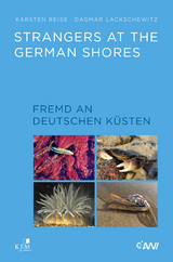 Strangers at the German Shores. Fremd an deutschen K&uuml;sten - Karsten Reise, Dagmar Lackschewitz