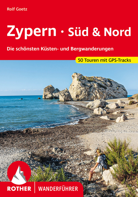 Zypern - S&uuml;d & Nord - Rolf Goetz