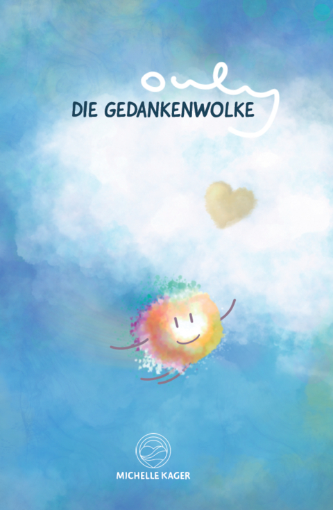 Ouly - Die Gedankenwolke - Michelle Kager
