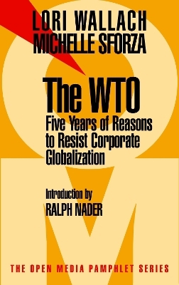 The Wto - Michelle Sforza, Lori Wallach
