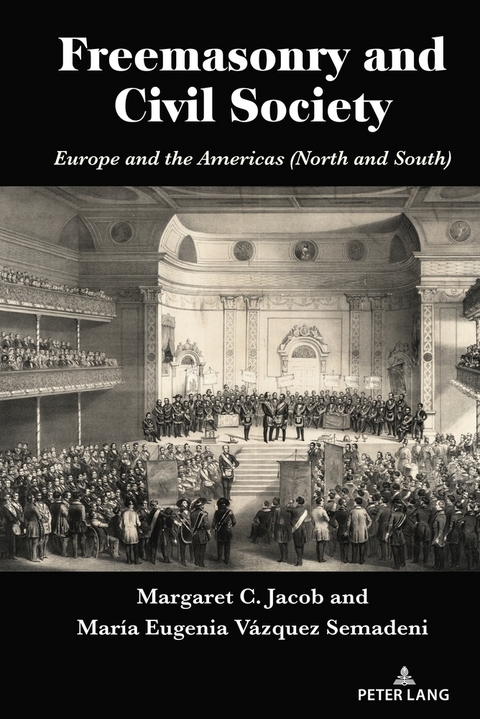 Freemasonry and Civil Society - Margaret C. Jacob, Mar&iacute;a Eugenia V&aacute;zquez Semadeni