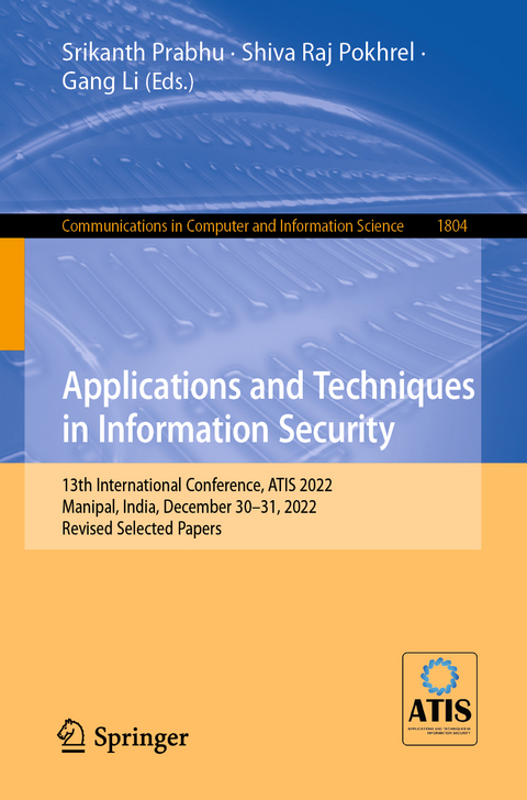 Applications and Techniques in Information Security - 