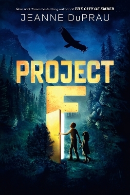 Project F - Jeanne DuPrau