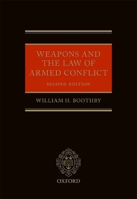 Weapons and the Law of Armed Conflict