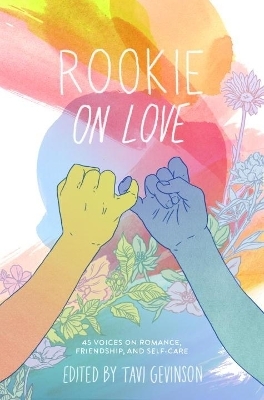 Rookie on Love - Tavi Gevinson