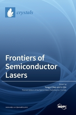 Frontiers of Semiconductor Lasers