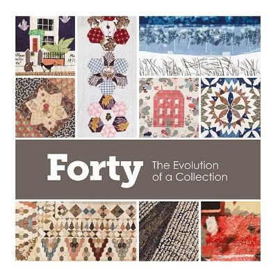 Forty - The Evolution of a Collection - Heather Audin