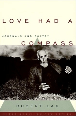 Love Had a Compass - Robert Lax