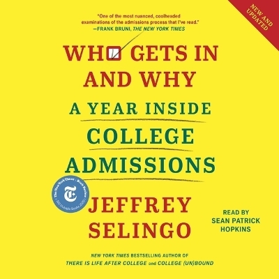 Who Gets in and Why - Jeffrey Selingo