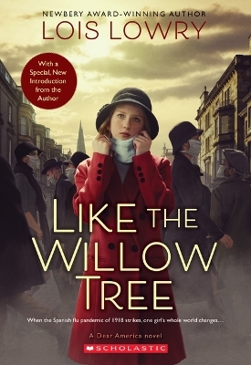 Like the Willow Tree (Dear America) - Lois Lowry