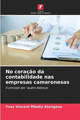 No cora&ccedil;&atilde;o da contabilidade nas empresas camaronesas - Yves Vincent Mballa Atangana