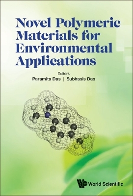 Novel Polymeric Materials For Environmental Applications - 