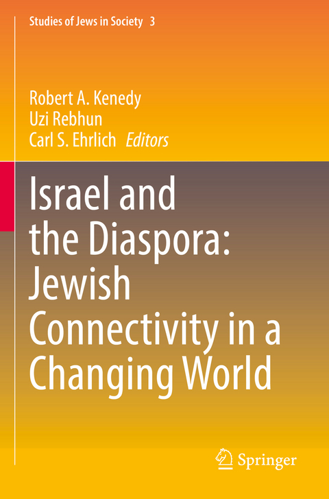 Israel and the Diaspora: Jewish Connectivity in a Changing World - 