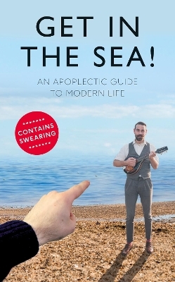 Get in the Sea! - Andy Dawson