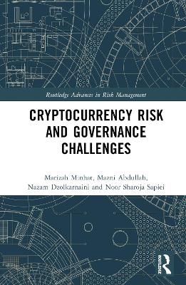 Cryptocurrency Risk and Governance Challenges