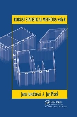 Robust Statistical Methods with R - Jana Jurečková, Jan Picek