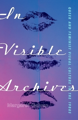 In Visible Archives - Margaret Galvan