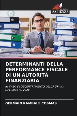 Determinanti Della Performance Fiscale Di Un'autorità Finanziaria