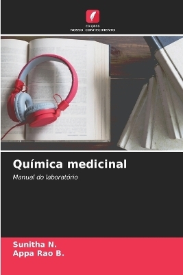 Qu&iacute;mica medicinal - Sunitha N, Appa Rao B