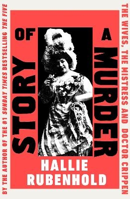 Story of a Murder - Hallie Rubenhold