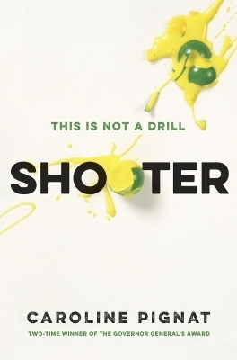 Shooter - Caroline Pignat