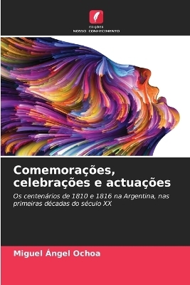 Comemorações, celebrações e actuações