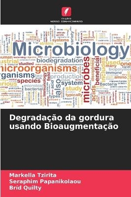 Degradação da gordura usando Bioaugmentação