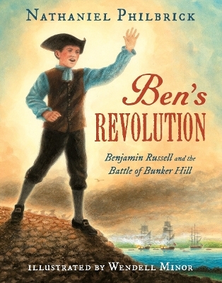 Ben's Revolution - Nathaniel Philbrick