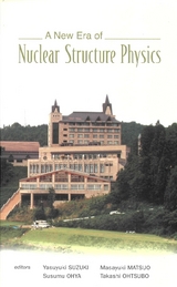 NEW ERA OF NUCLEAR STRUCTURE PHYSICS, A - 