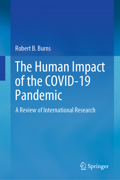 The Human Impact of the COVID-19 Pandemic - Robert B. Burns
