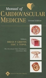 Manual of Cardiovascular Medicine - Griffin, Brian P.; Topol, Eric J.; McRae, A.T.; Messerli, Adrian W.; Hook, Matthew A.