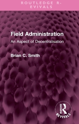 Field Administration - Brian C. Smith