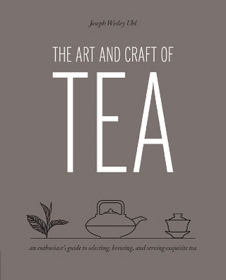 Art and Craft of Tea
