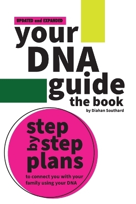 Your DNA Guide - the Book - Diahan Southard