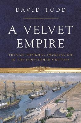 A Velvet Empire - David Todd