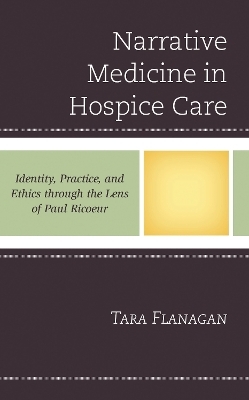 Narrative Medicine in Hospice Care - Tara Flanagan