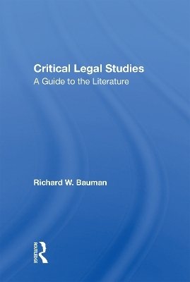 Critical Legal Studies - Richard W Bauman