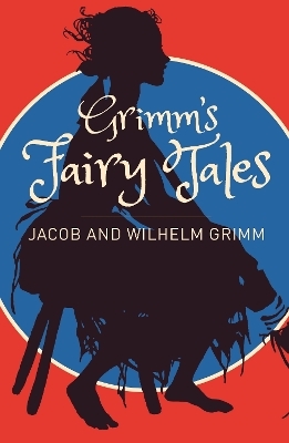 Grimms Fairy Tales: A Selection -  Grimm