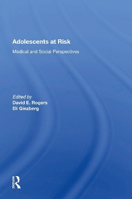 Adolescents At Risk - David E. Rogers