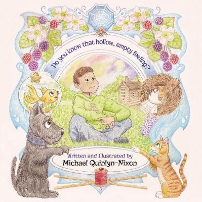 Do you know that hollow, empty feeling? - Michael Quinlyn-Nixon