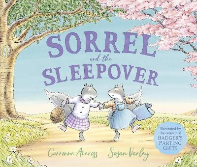 Sorrel and the Sleepover - Corrinne Averiss