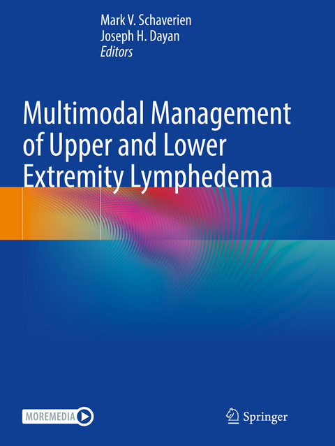 Multimodal Management of Upper and Lower Extremity Lymphedema - 