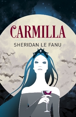 Carmilla - Joseph Sheridan Le Fanu