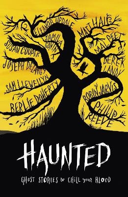 Haunted - Susan Cooper, Joseph Delaney, Berlie Doherty, Jamila Gavin, Matt Haig
