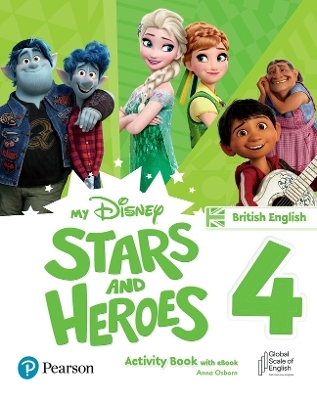 My Disney Stars and Heroes British Edition Level 4 Activity Book with eBook - Anna Osborn