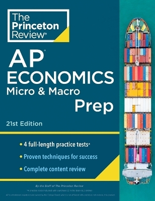 Princeton Review AP Economics Micro & Macro Prep, 2024 - The Princeton Review